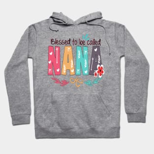 Blessed To Be Called Nana Hoodie